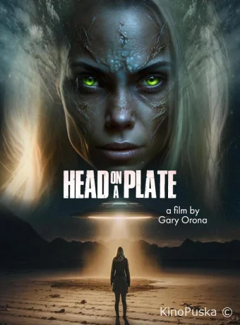 Голова на тарелке / Head on a Plate 2022 смотреть онлайн