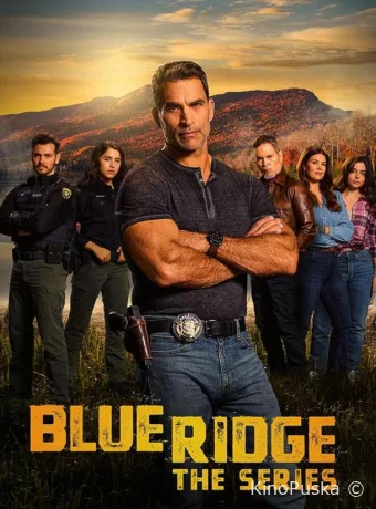 Сериал Голубой хребет / Blue ridge 2024 смотреть онлайн 2 сезон 7 серия