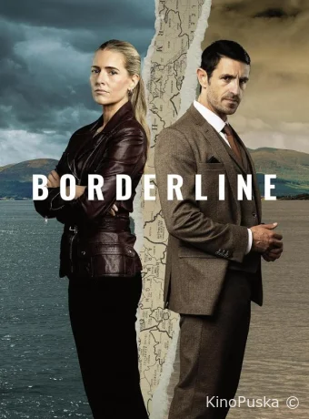 Сериал Граница / Borderline 2024 смотреть онлайн 2 сезон 7 серия