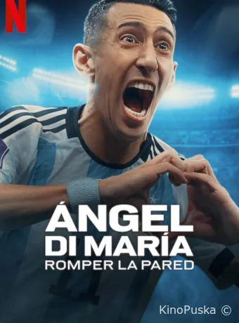 Сериал Анхель Ди Мария: Преодолевая барьеры / Ángel Di María: Romper la pared 2024 смотреть онлайн 2 сезон 4 серия