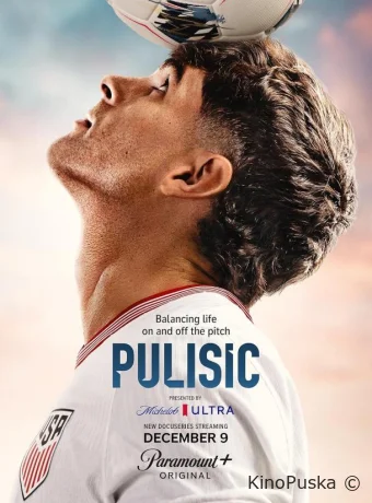 Сериал Пулишич / Pulisic 2024 смотреть онлайн 2 сезон 10 серия