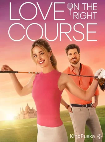 Любовь и гольф / Love on the Right Course 2024 смотреть онлайн