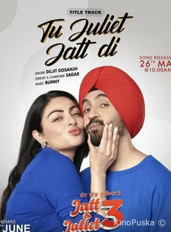 Джатт и Джулиет 3 / Jatt & Juliet 3 2024 смотреть онлайн