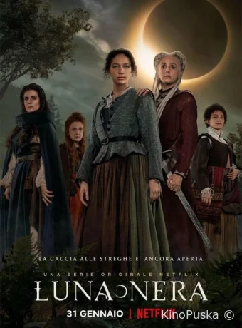 Сериал Чёрная луна / Luna Nera 2020 смотреть онлайн 2 сезон 7 серия