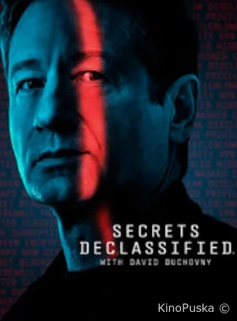 Сериал Рассекреченные тайны с Дэвидом Духовны / Secrets Declassified with David Duchovny 2025 смотреть онлайн 3 сезон 9 серия