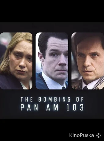 Сериал Взрыв на борту Pan Am 103 / The Bombing of Pan Am 103 2025 смотреть онлайн 2 сезон 7 серия